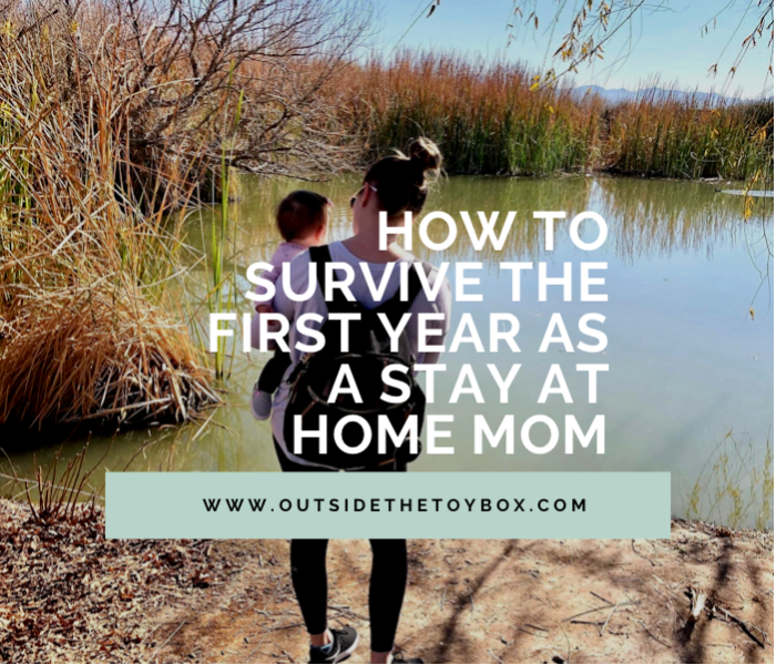 How to Survive the First Year as a Stay at Home Mom