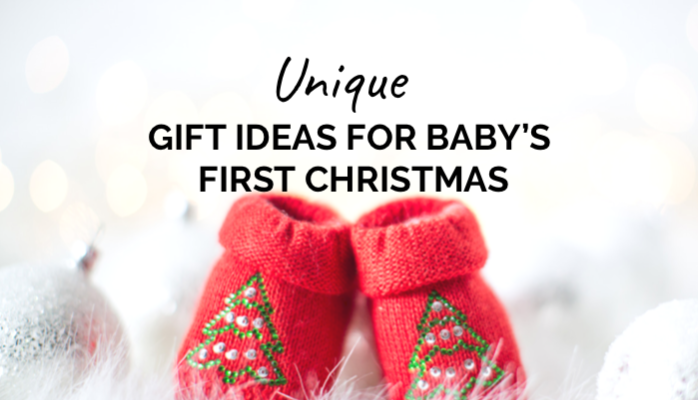 Unique Gift Ideas for Baby’s First Christmas