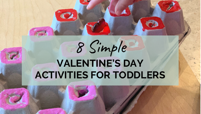 8 Simple Valentine’s Day Activities for Toddlers