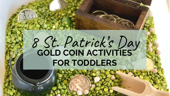 8 St. Patrick’s Day Gold Coin Activities for Toddlers