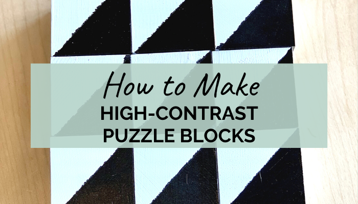 How to Make High Contrast Puzzle Blocks